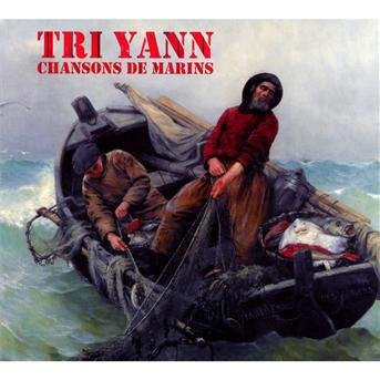 Cover for Tri Yann · Chants de marins (CD) (2013)