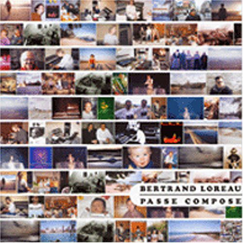 Cover for Bertrand Loreau · Passe Compose (CD) (2006)