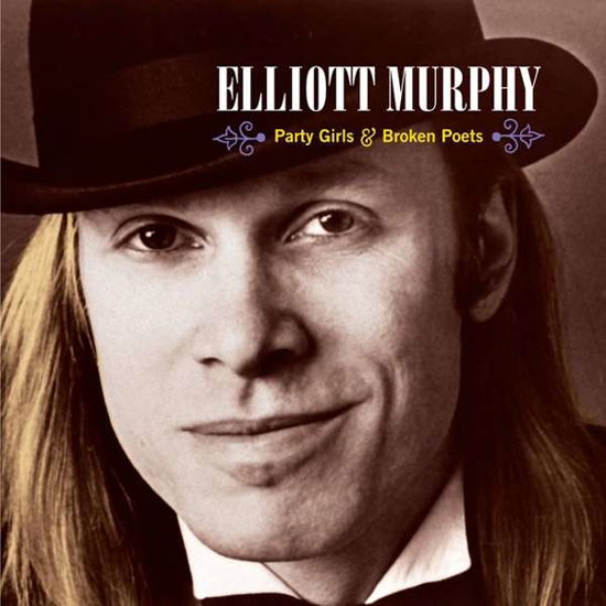 Cover for Elliott Murphy · Party Girls &amp; Broken Poets (LP) [Remastered edition] (2018)