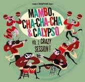 MAMBO CHA-CHA-CHA & CALYPSO Vol. 2 - Various Artists - Musiikki - AWE - 3760013327149 - torstai 4. heinäkuuta 2019
