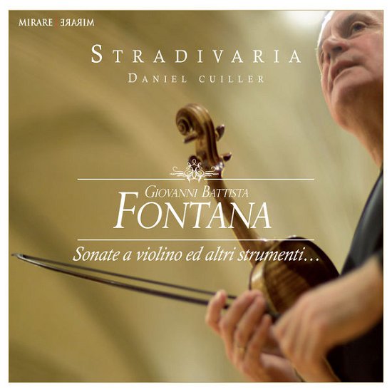 Sonate E Violino Ed Altri Strumenti - G.B. Fontana - Musiikki - MIRARE - 3760127222149 - maanantai 24. helmikuuta 2014
