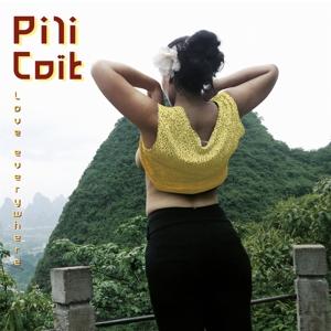 Cover for Pili Coit · Love Everywhere (CD) (2022)