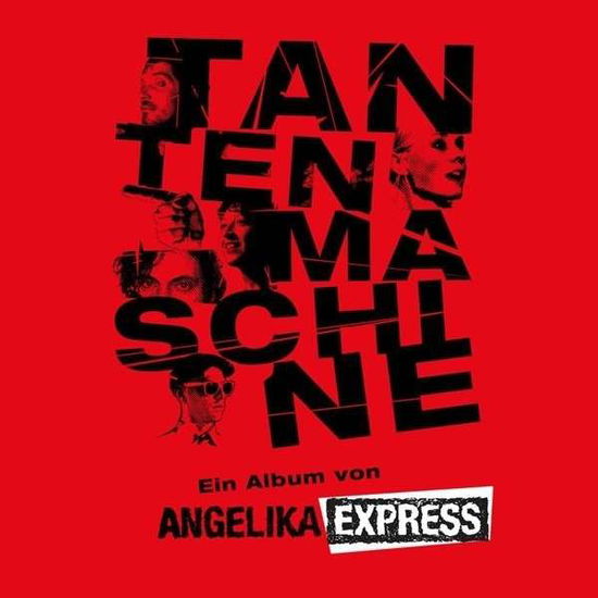 Cover for Angelika Express · Tantenmaschine (CD) (2015)