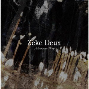 Cover for Zeke Deux · Advance To Glory (CD) [Japan Import edition] (2022)