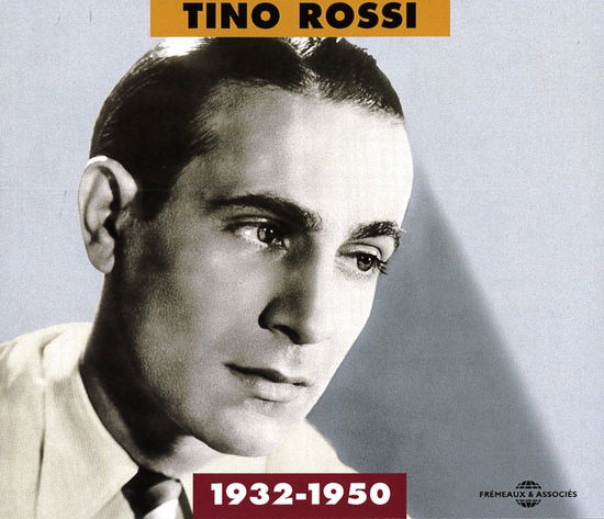 1932-1950 - Tino Rossi - Muzyka - RICE RECORDS - 4582222670149 - 29 czerwca 2014