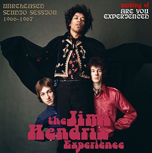 Cover for The Jimi Hendrix Experience · Making Of Are You Experienced 1966-1967 (CD) [Japan Import edition] (2018)
