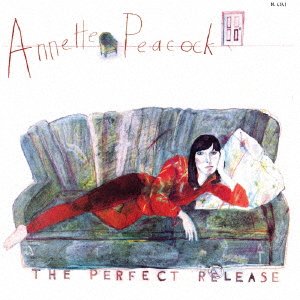 Cover for Annette Peacock · Perfect Release (CD) [Japan Import edition] (2021)