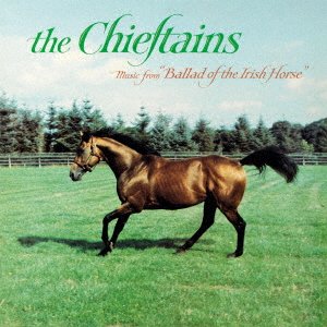 Cover for Chieftains · Ballad Of The Irish Horse (CD) [Japan Import edition] (2023)
