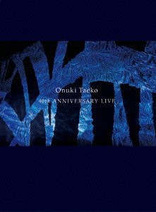 Cover for Taeko Onuki · 40th Anniversary (DVD) [Japan Import edition] (2015)