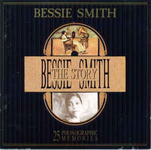 Cover for Bessie Smith  · The Bessie Smith Story (CD)