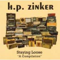 Staying Loose - H.p. Zinker - Muzyka - ROUGHNECK - 5017161320149 - 1 listopada 2006