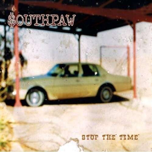 Cover for Southpaw · Stop the Time (CD) (2008)