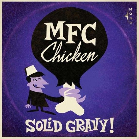 Cover for Mfc Chicken · Solid Gravy (LP) (2014)