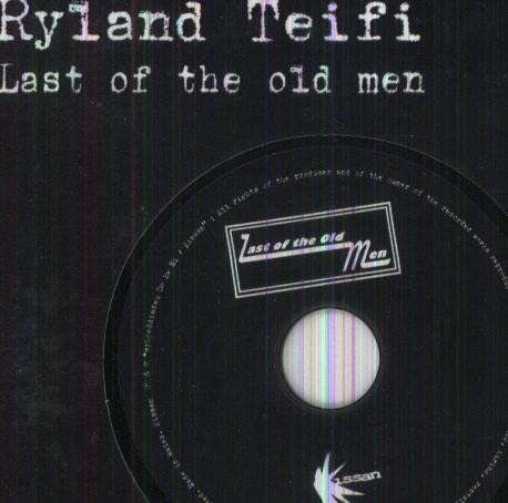 Cover for Ryland Teifi · Last of the Old men (CD) (2012)