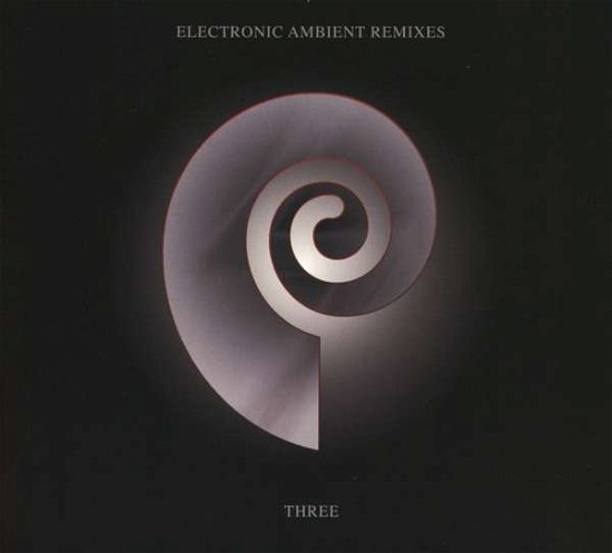 Cover for Chris Carter · Electronic Ambient Remixes Three (CD) (2021)