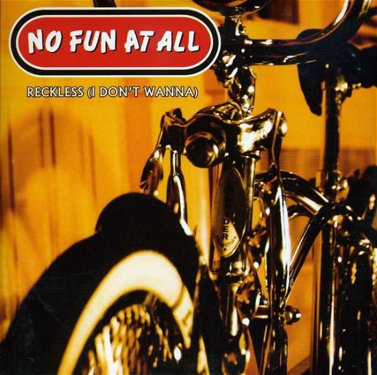Cover for No Fun At All · Reckless (I Don't Wanna) (SCD) (2008)