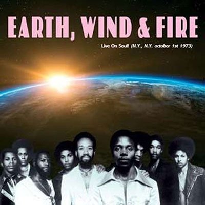 Cover for Earth, Wind &amp; Fire · Live on Soul! (New York City, 01-10-1973) (LP) (2022)