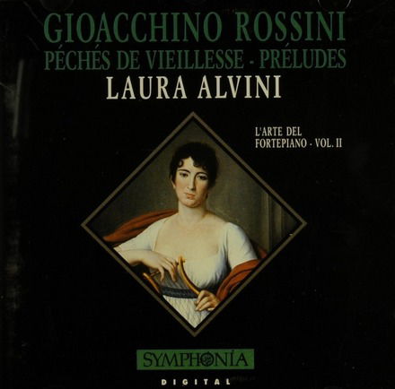 Cover for Alvini Laura · Peches De Vieillesse / Preludes (CD) (1992)