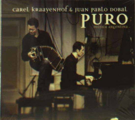 Cover for Carel Kraayenhof · Puro (CD) (2012)
