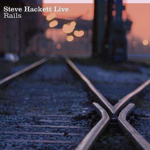 Cover for Steve Hackett · Live Rails (CD) (2020)