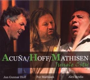 Cover for Acuna / Hoff / Mathisen · Jungle City (CD) (2010)