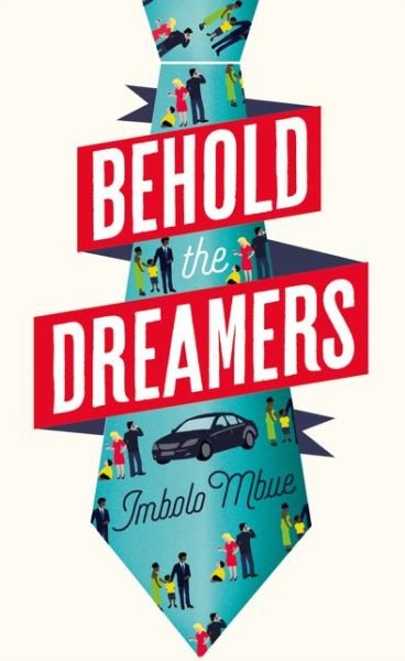 Cover for Imbolo Mbue · Behold the Dreamers (Book) (2016)