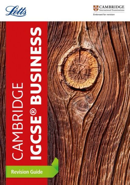 Cover for Letts Cambridge IGCSE · Cambridge IGCSE™ Business Studies Revision Guide - Letts Cambridge IGCSE™ Revision (Paperback Book) (2018)