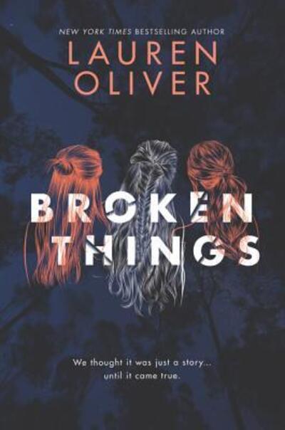 Cover for Lauren Oliver · Broken Things (Pocketbok) (2019)