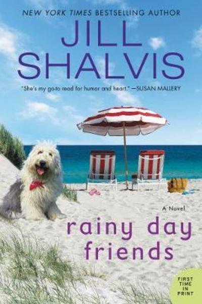 Cover for Jill Shalvis · Rainy Day Friends: A Novel (Paperback Book) (2018)