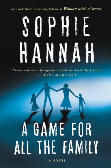 Cover for Sophie Hannah · A Game for All the Family: A Novel (Paperback Bog) (2016)