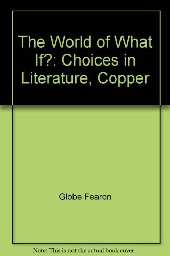 Cover for Et Al Elizabeth Ferreira-alves · The World of What If?: Choices in Literature, Copper (Hardcover Book) (2000)
