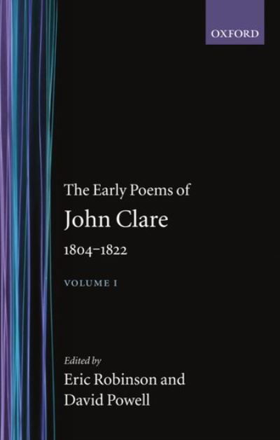 Cover for John Clare · The Early Poems of John Clare 1804-1822: Volume I - Oxford English Texts: John Clare (Hardcover Book) (1989)
