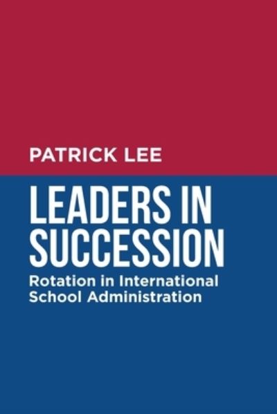 Cover for Patrick Lee · Leaders in Succession (Paperback Book) (2021)