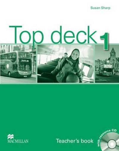 Cover for Sue Sharp · Top Deck Level 1 Teacher's Book &amp; Resource CD Pack (Book) (2013)