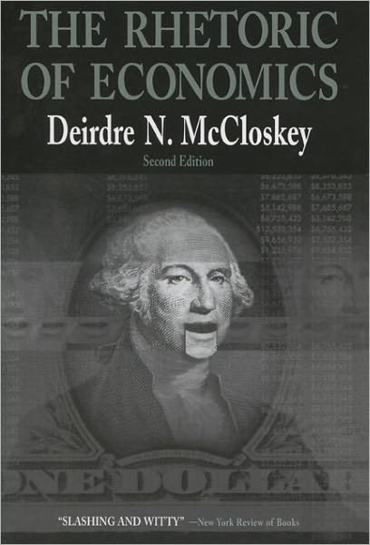 Cover for Deirdre N. McCloskey · The Rhetoric of Economics (Paperback Book) [Second edition] (2004)