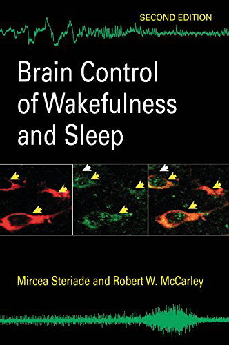 Cover for Mircea M. Steriade · Brain Control of Wakefulness and Sleep (Hardcover Book) [2nd ed. 2005 edition] (2005)