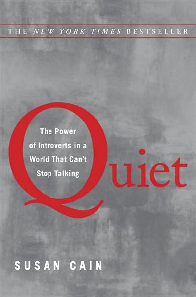 Cover for Susan Cain · Quiet: The Power of Introverts in a World That Can't Stop Talking (Gebundenes Buch) (2012)