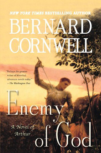 Cover for Bernard Cornwell · Enemy of God: A Novel of Arthur - Warlord Chronicles (Paperback Book) [Reprint edition] (1998)