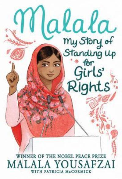 Cover for Malala Yousafzai · Malala my story of standing up for girls' rights (Book) [First chapter book edition. edition] (2018)