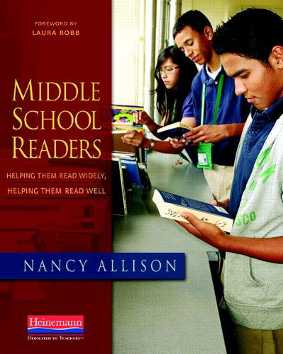 Cover for Nancy Allison · Middle School Readers: Helping Them Read Widely, Helping Them Read Well (Paperback Book) (2009)