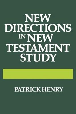 Cover for Patrick Henry · New Directions in New Testament Study (Paperback Bog) (2012)