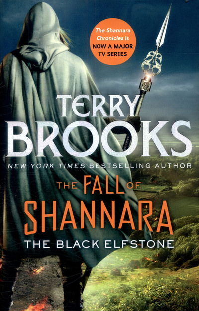 The Black Elfstone: Book One of the Fall of Shannara - Fall of Shannara - Terry Brooks - Bøger - Little, Brown Book Group - 9780356510149 - 15. juni 2017