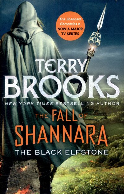 Cover for Terry Brooks · The Black Elfstone: Book One of the Fall of Shannara - Fall of Shannara (Hardcover Book) (2017)