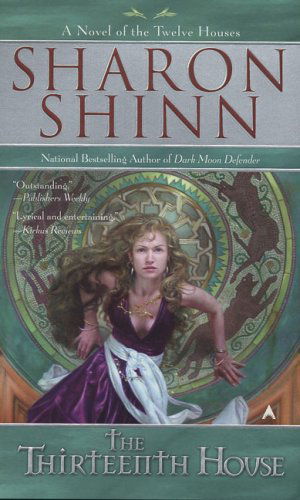 Cover for Sharon Shinn · The Thirteenth House (The Twelve Houses, Book 2) (Paperback Book) (2007)