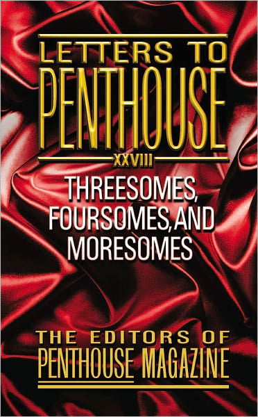 Cover for Editors of Penthouse · Letters to Penthouse (Threesomes, Foursomes and Moresomes) - Letters to Penthouse (Paperback Book) (2007)