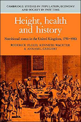 Cover for Floud, Roderick (Provost) · Height, Health and History: Nutritional Status in the United Kingdom, 1750-1980 - Cambridge Studies in Population, Economy and Society in Past Time (Hardcover Book) (1990)