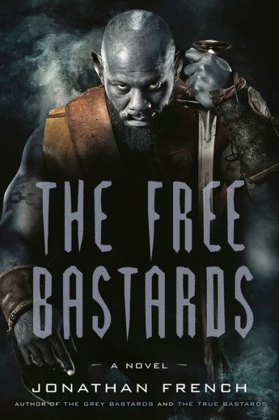 The Free Bastards - Jonathan French - Books - Random House Publishing Group - 9780593159149 - July 19, 2022