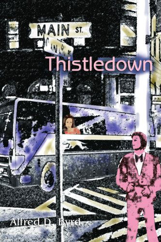 Cover for Alfred D. Byrd · Thistledown (Paperback Bog) (2004)