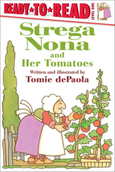 Cover for Tomie dePaola · Strega Nona and Her Tomatoes (Gebundenes Buch) (2017)