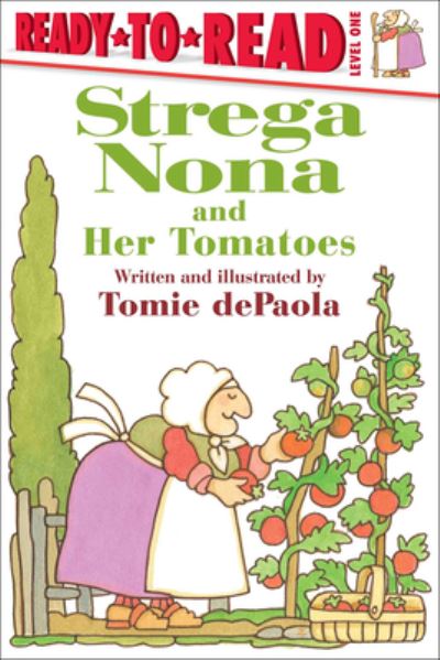 Cover for Tomie dePaola · Strega Nona and Her Tomatoes (Inbunden Bok) (2017)